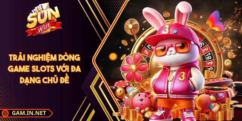 SUNWIN 🎖️ Cổng Game Bài Đổi Thưởng Số 1 42 Sunwin Trải nghiệm dòng game slots với đa dạng chủ đề