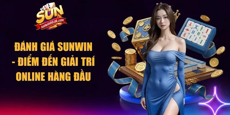 Đánh Giá Sunwin