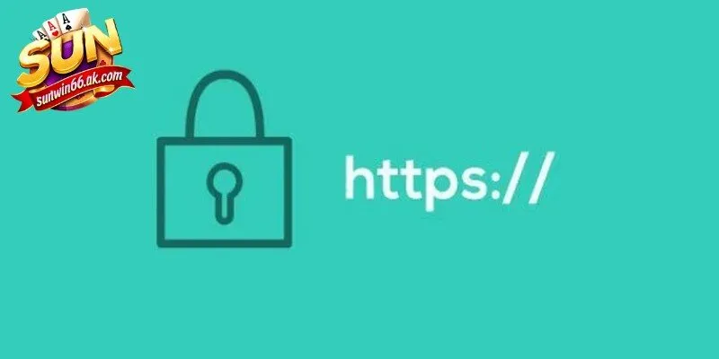 Cần phải quan sát biểu tượng bảo mật HTTPS